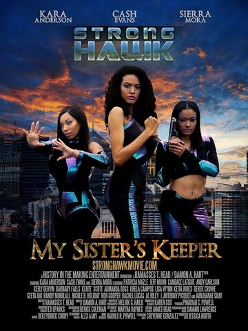 Strong Hawk: My Sister's Keeper (2022)