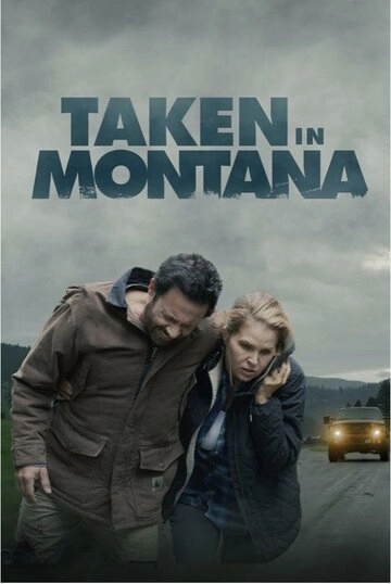 Taken in Montana (2023)